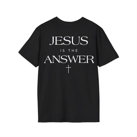 Jesus Is The Answer T-Shirt